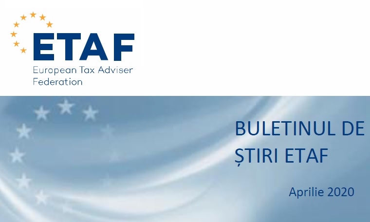 Principalele noutăți fiscale europene din ultimele patru luni, publicate în Buletinul de știri EFAF – aprilie 2020