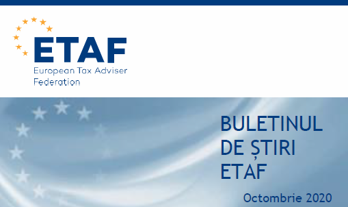 Newsletterul ETAF din luna octombrie. Principalele noutăți fiscale europene din ultimele luni