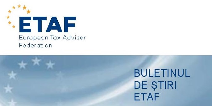 Newsletterul ETAF din luna ianuarie. Principalele noutăți fiscale europene din ultimele luni